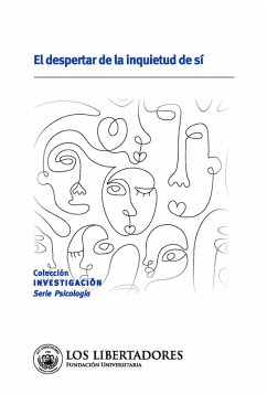 El despertar de la inquietud de sí (eBook, PDF) - Báez, Jairo; Fernández Jaimes, Carol; Porras Velásquez, Néstor Raúl