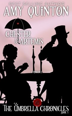 Chester and Artemis (The Umbrella Chronicles, #1) (eBook, ePUB) - Quinton, Amy