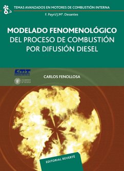 Modelado fenomenológico del proceso de combustión por difusión diésel (eBook, PDF) - Fenollosa, Carlos