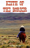 Keith of the Border (eBook, ePUB)