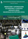 Predicción y optimización de emisiores y consumo mediante redes neuronales en motores diésel (eBook, PDF)