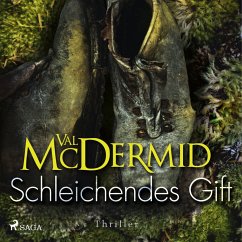 Schleichendes Gift - Ein Fall für Carol Jordan und Tony Hill 5 (MP3-Download) - McDermid, Val