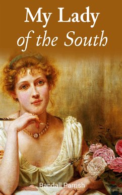 My Lady of the South (eBook, ePUB) - Parrish, Randall