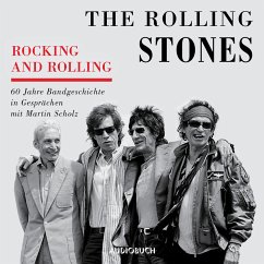 Rocking and Rolling - 60 Jahre Bandgeschichte in Gesprächen mit Martin Scholz (MP3-Download) - Scholz, Martin; Stones, The Rolling
