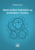 Møtet mellom hedendom og kristendom i Norden (eBook, ePUB)