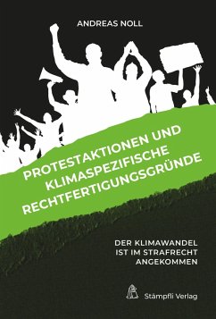 Protestaktionen und klimaspezifische Rechtfertigungsgründe (eBook, PDF) - Noll, Andreas