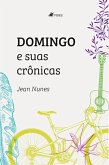 Domingo e suas crônicas (eBook, ePUB)