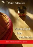 Kleines Buch über Meditation (eBook, ePUB)