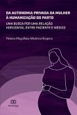 Da autonomia privada da mulher à humanização do parto (eBook, ePUB)