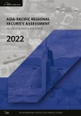 Asia-Pacific Regional Security Assessment 2022 (eBook, ePUB)