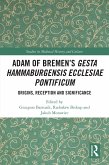 Adam of Bremen's Gesta Hammaburgensis Ecclesiae Pontificum (eBook, PDF)