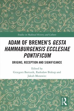 Adam of Bremen's Gesta Hammaburgensis Ecclesiae Pontificum (eBook, PDF)