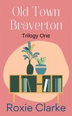 Old Town Braverton (Old Town Braverton Sweet Romance) (eBook, ePUB)