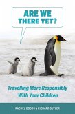 Are We There Yet? (eBook, ePUB)