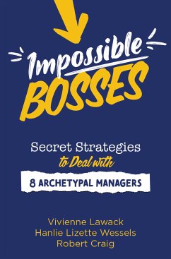 Impossible Bosses (eBook, ePUB) - Lawack, Vivienne; Wessels, Hanlie Lizette; Craig, Robert