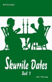 Skurrile Dates 01 Skurrile Dates 01