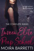 Invern Elite Prep School: The Complete Series (eBook, ePUB)