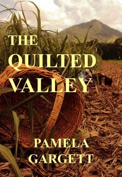 The Quilted Valley (eBook, ePUB) - Gargett, Pamela