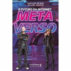 O futuro da internet: Metaverso (eBook, ePUB) - Serafim, Juliana