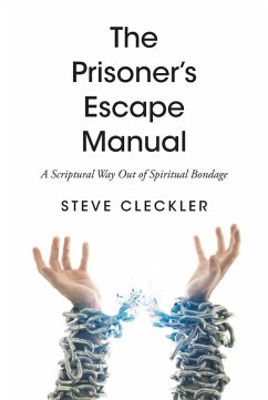 The Prisoner's Escape Manual (eBook, ePUB) - Cleckler, Steve