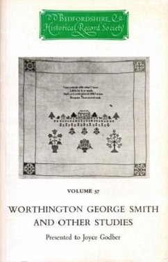 Worthington George Smith and other case studies (eBook, PDF) - Bell, Patricia; Buck, Anne; Cirket, Alan F.; Dony, John; Dyer, James; Kuhlicke, F. W.; Owen, Dorothy; Tibbutt, H. G.; Varley, Joan
