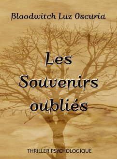 Les Souvenirs oubliés (eBook, ePUB) Cover Les Souvenirs oubliés (eBook, ePUB)