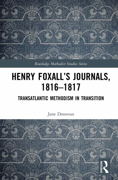 Henry Foxall's Journals, 1816-1817 (eBook, PDF) Henry Foxall's Journals, 1816-1817 (eBook, PDF)