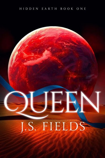 Queen (Hidden Earth, #1) (eBook, ePUB) Queen (Hidden Earth, #1) (eBook, ePUB)