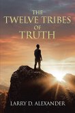 The Twelve Tribes of Truth (eBook, ePUB)