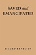 Saved and Emancipated (eBook, ePUB) - Bild 1