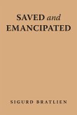 Saved and Emancipated (eBook, ePUB)