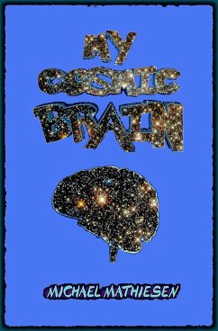 Cover My Cosmic Brain (eBook, ePUB)