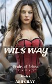 Wil's Way (Pirates of Artusa, #4) (eBook, ePUB) Wil's Way (Pirates of Artusa, #4) (eBook, ePUB)