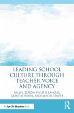 Leading School Culture through Teacher Voice and Agency (eBook, PDF)