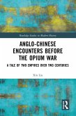 Anglo-Chinese Encounters Before the Opium War (eBook, PDF)