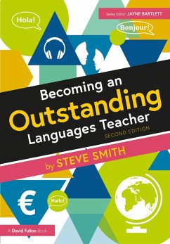 Becoming an Outstanding Languages Teacher (eBook, ePUB) - Smith, Steve