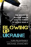 Blowing up Ukraine (eBook, ePUB)