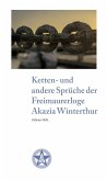 Ketten- und andere Sprüche der Freimaurerloge Akazia Winterthur