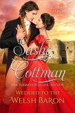 Wedded to the Welsh Baron (London Lords) (eBook, ePUB)