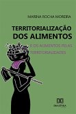 Territorialização dos Alimentos (eBook, ePUB) Territorialização dos Alimentos (eBook, ePUB)