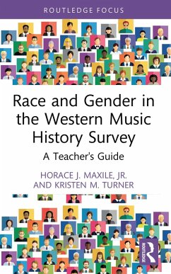 Race and Gender in the Western Music History Survey (eBook, PDF) - Maxile Jr., Horace J.; Turner, Kristen M.