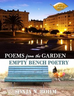 Poems from the Garden / Empty Bench Poetry (eBook, ePUB) - Bohm, Sonja N.