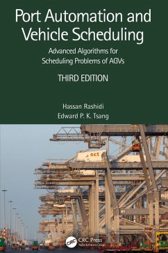 Port Automation and Vehicle Scheduling (eBook, ePUB) - Rashidi, Hassan; Tsang, Edward P. K.