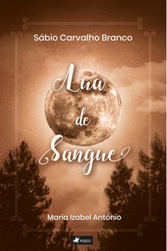 Sábio Carvalho Branco (eBook, ePUB) - Antônio, Maria Izabel