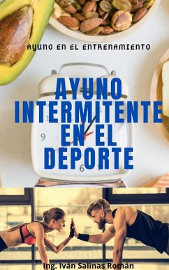 Cover Ayuno Intermitente En El Entrenamiento: Cetosis en el deporte (eBook, ePUB)