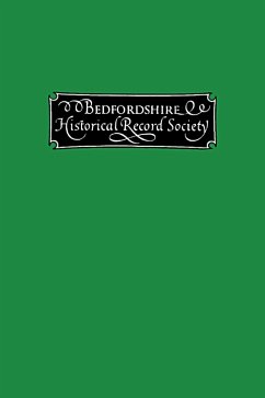 The Publications of the Bedfordshire Historical Record Society Volume IX (eBook, PDF) - Blundell, Jos. Hight; Fox, Cyril; Moriarty, G. Andrews; Peyton, S.