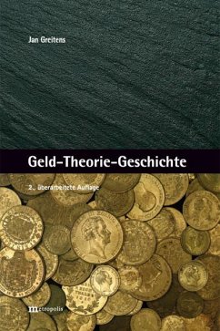 Geld-Theorie-Geschichte - Greitens, Jan