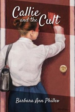 Callie and the Cult (eBook, ePUB) - Philleo, Barbara Ann