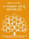 4 ADIMDA SATIŞ ORTAKLIĞI. İşe yarayan iş sistemleri oluşturarak satış ortaklığı ile nasıl para kazanılır (eBook, ePUB)