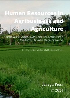 Human Resources in Agribusiness and Agriculture (eBook, ePUB) - Drean, Benjamin; Lestari Widarni, Eny